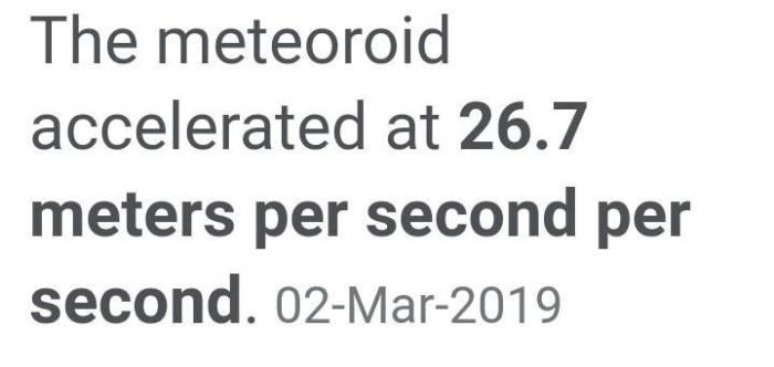 A meteoroid changed velocity from 1.0 km/s