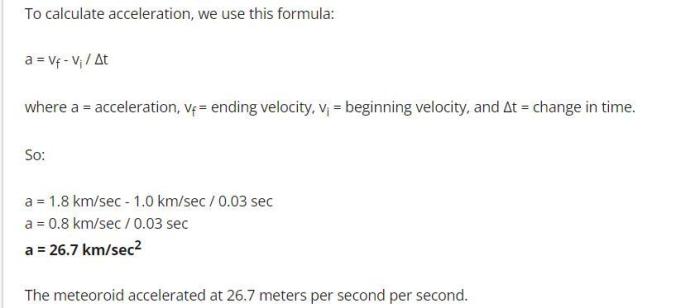 A meteoroid changed velocity from 1.0 km/s